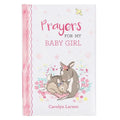 Prayers For My Baby Girl Padded Hardcover