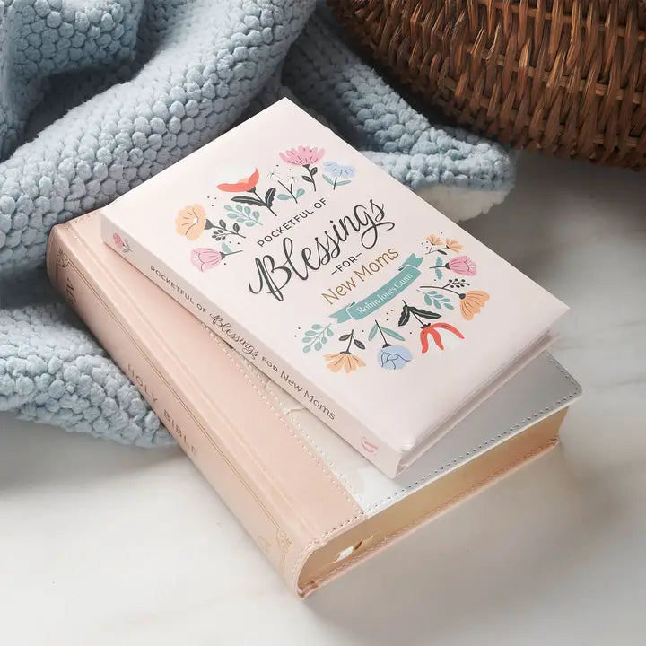 Pocketful of Blessings For New Moms