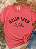 Raise Them Rural Tee