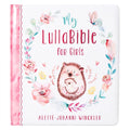 My Lullabible For Girls Padded Hardcover Board Book